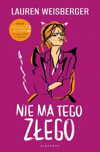 Nie ma tego złego - Lauren Weisberger - ebook + audiobook + książka