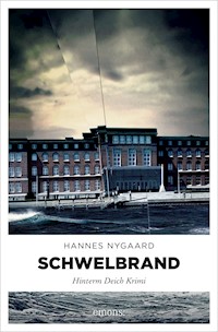 Schwelbrand - Hannes Nygaard - ebook