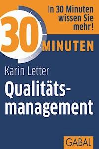30 Minuten Qualitätsmanagement - Karin Letter - ebook