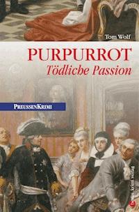 Purpurrot - Tom Wolf - ebook