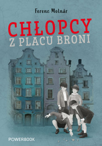 Chłopcy z Placu Broni - Ferenc Molnar - ebook + książka