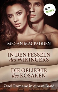 In den Fesseln des Wikingers & Die Geliebte des Kosaken - Megan MacFadden - ebook