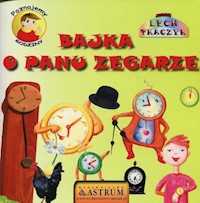 Bajka o panu zegarze + CD - Lech Tkaczyk - książka