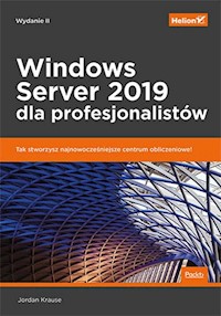 Windows Server 2019 dla profesjonalistów - Krause Jordan - książka