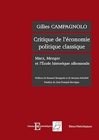 Critique de l’économie politique classique - Gilles Campagnolo - ebook