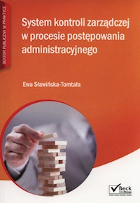 System kontroli zarządczej w procesie postępowania administracyjnego + CD - Sławińska-Tomtała Ewa - książka