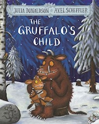 The Gruffalo's Child - Donaldson Julia - książka