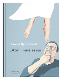 Ate i inne eseje - Bytniewski Paweł - książka
