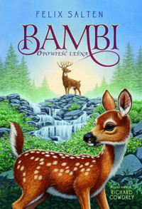 Bambi. Opowieść leśna - Felix Salten - ebook + audiobook + książka