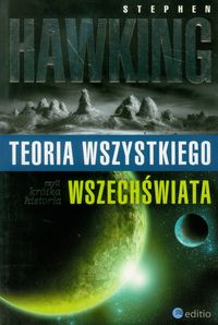 Teoria wszystkiego, czyli krótka historia wszechświata - Stephen Hawking - książka