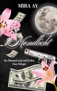 Mondlicht - Mira Ay - ebook