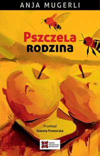 Pszczela rodzina - Mugerli Anja - książka