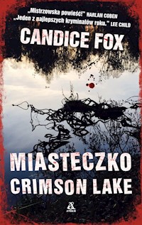 Miasteczko Crimson Lake - Fox Candice - książka