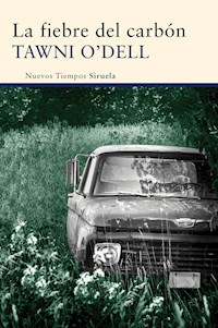 La fiebre del carbón - Tawni O'Dell - ebook