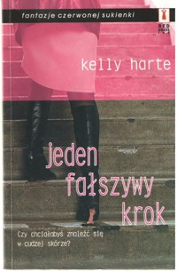 Jeden fałszywy krok - Kelly Harte - ebook