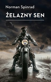 Żelazny sen - Spinrad Norman - ebook + książka