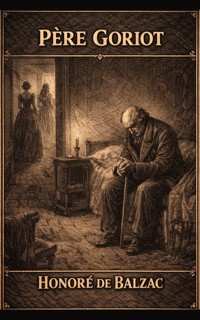 Père Goriot - Honore De Balzac - ebook