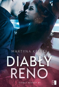 Diabły Reno. Seria Diabły Nevady. Tom 1 - Martyna Keller - książka