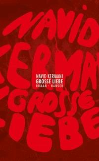 Große Liebe - Navid Kermani - ebook