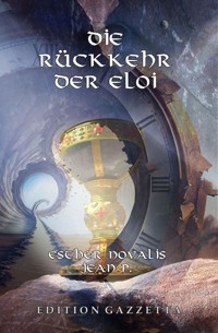 Die Rückkehr der Eloi - Jean P. - ebook