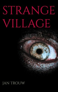 Strange Village - Jan Trouw - ebook