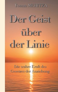 Der Geist über der Linie - Yoann Meritza - ebook