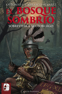El bosque sombrío - Antonio J. Carrasco Álvarez - ebook