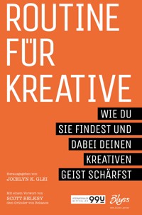 Routine für Kreative - Jocelyn K. Glei - ebook