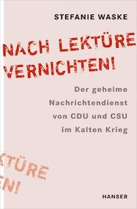 „Nach Lektüre vernichten!“ - Stefanie Waske - ebook