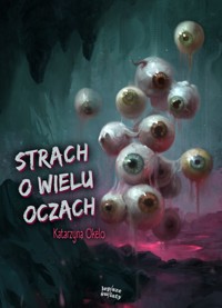 Strach o wielu oczach - Katarzyna Okelo - ebook