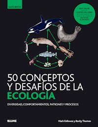 50 conceptos y desafíos de la ecología - Mark Fellowes - ebook