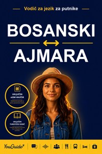 The Language Guide for Travelers - Bosnian to Aymara - YouGuide - ebook