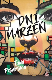 Dni marzeń - Pisarska Ewa - ebook + książka