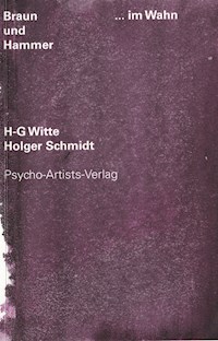 Braun & Hammer ...im Wahn - Heinz-Gerhard Witte - ebook