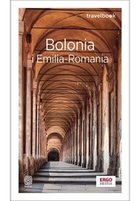 Bolonia i Emilia-Romania Travelbook - Pomykalscy Beata i Paweł - książka
