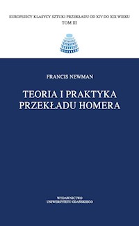 Teoria i praktyka przekładu Homera - Newman Francis - książka