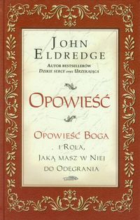 Opowieść - Eldredge John - książka