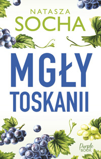 Mgły Toskanii - Natasza Socha - ebook + audiobook + książka