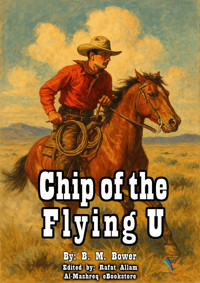 Chip of the Flying U - B.M. Bower - ebook
