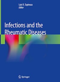 Infections and the Rheumatic Diseases -  - ebook