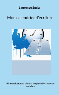 Mon calendrier d'écriture - Laurence Smits - ebook