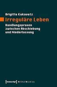 Irreguläre Leben - Brigitte Kukovetz - ebook