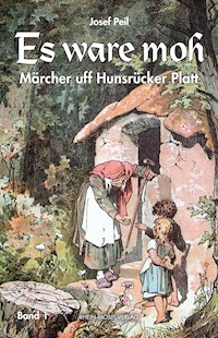 Es ware moh - Josef Peil - ebook