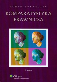 Komparatystyka prawnicza - Roman Tokarczyk - książka