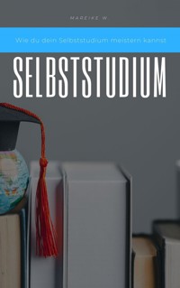 Selbststudium - Mareike W. - ebook