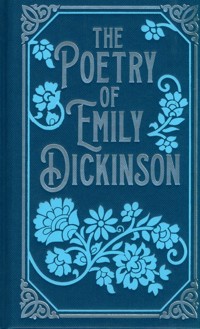 The Poetry of Emily Dickinson - Emily Dickinson - książka