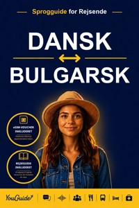 The Language Guide for Travelers - Danish to Bulgarian - YouGuide - ebook