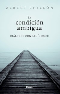 La condición ambigua - Albert Chillón Asensio - ebook