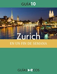 Zurich. En un fin de semana - Varios autores - ebook
