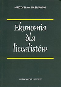Ekonomia dla licealistów - Nasiłowski  Mieczysław - książka